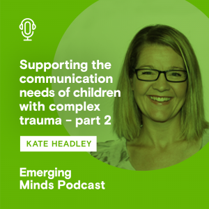 Supporting-the-communication-needs-of-children-part-2